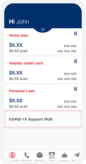 Image of mobile phone screen showing example of Online Banking dashboard access to COVID-19 Support Hub